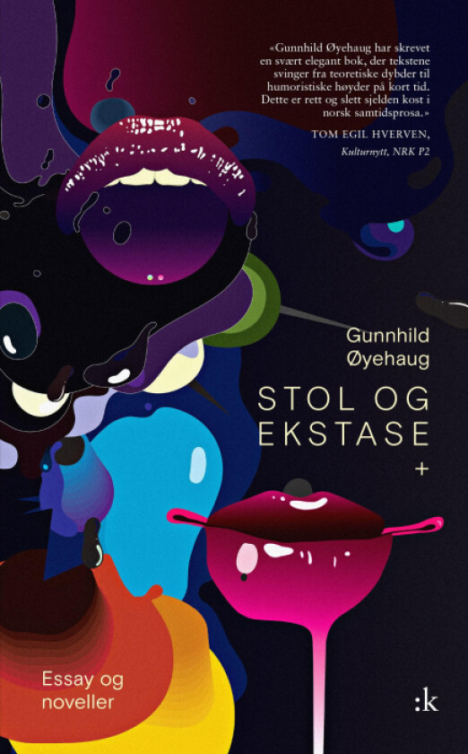 Stol og ekstase + av Gunnhild Øyehaug