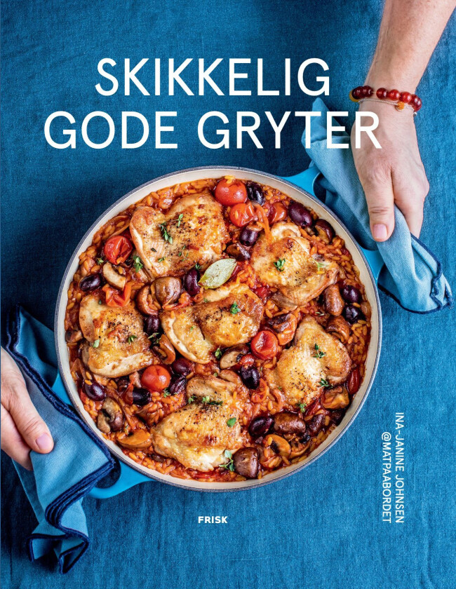 Skikkelig gode gryter av Ina-Janine Johnsen