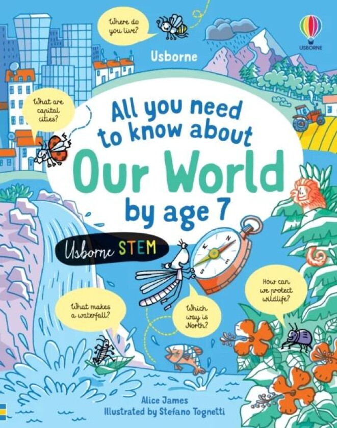 All you need to know about Our World by age 7 av Alice James