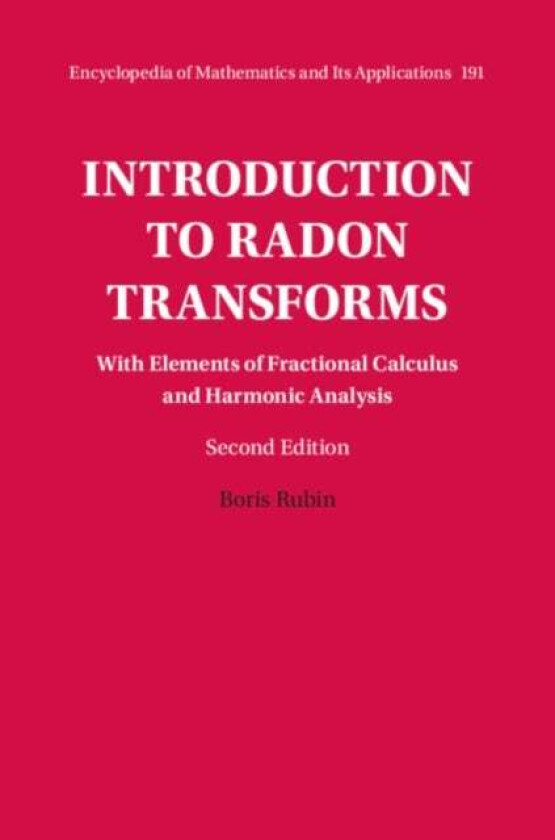 Introduction to Radon Transforms av Boris Rubin