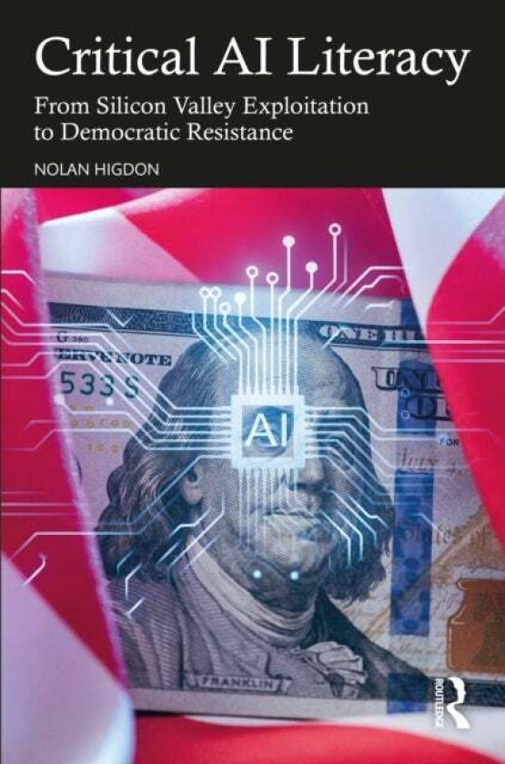Critical AI Literacy av Nolan Higdon