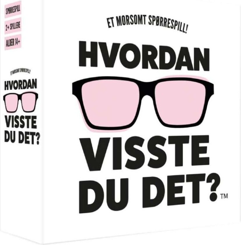Hvordan visste du det (NO)