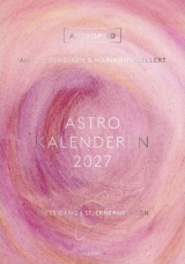Astro-kalenderen 2027 | Amalie Bendixen Marianne Gellert