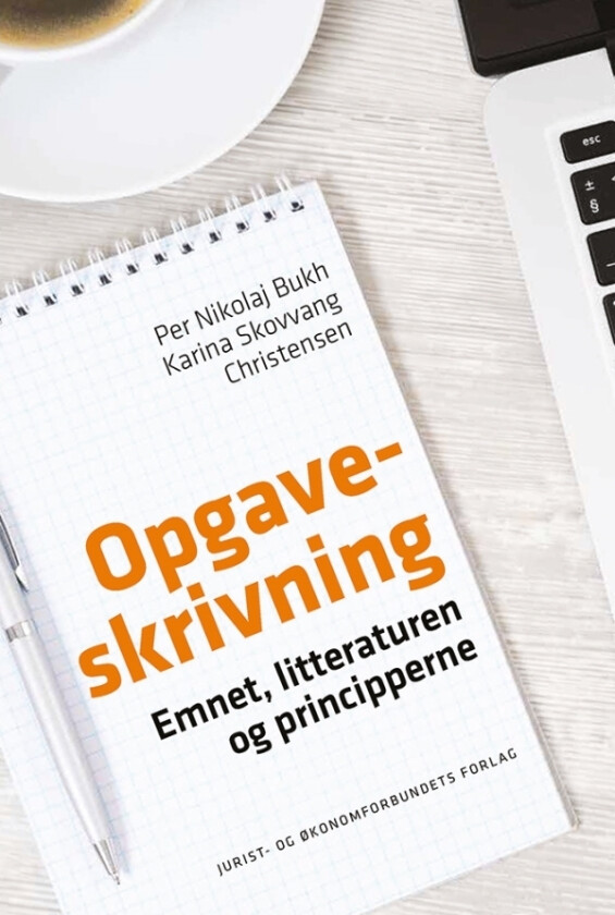 Oppgaveskriving | Per Nikolaj Bukh & Karina Skovvang Christensen | Språk: Dansk