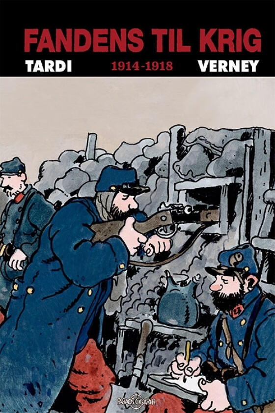 Til helvete med krigen | Jacques Tardi | Språk: Dansk