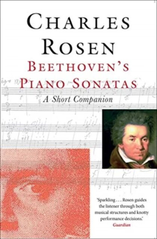Beethoven's Piano Sonatas av Charles Rosen