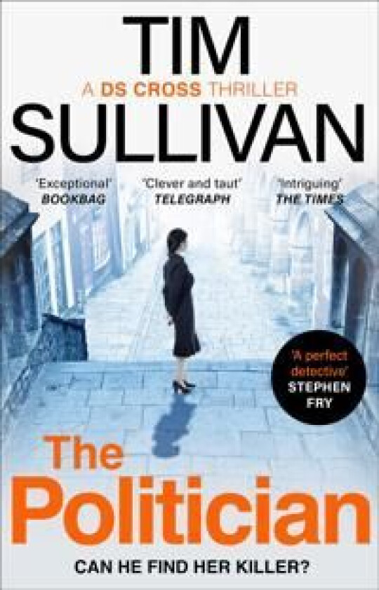 The Politician av Tim Sullivan