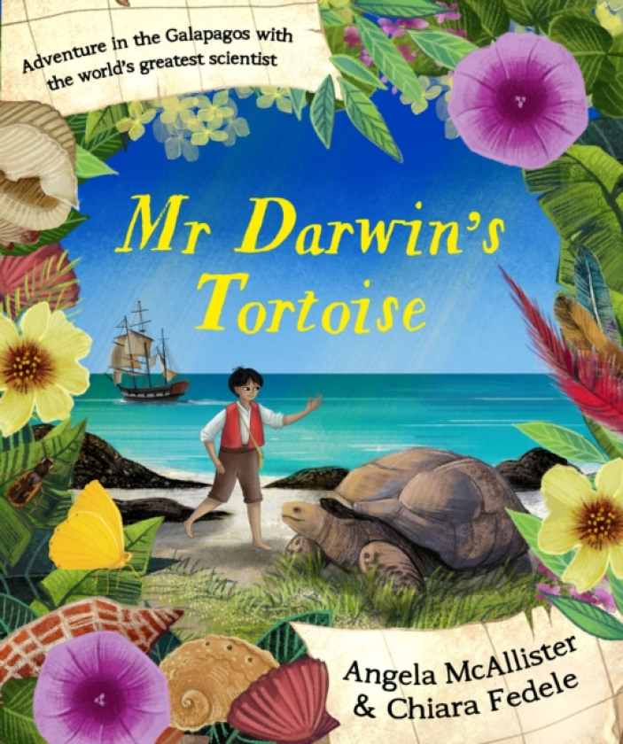 Mr Darwin's Tortoise Adventure in the Galapagos with the world's greatest scientist