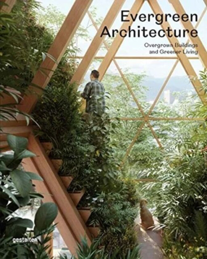 Evergreen Architecture av Gestalten