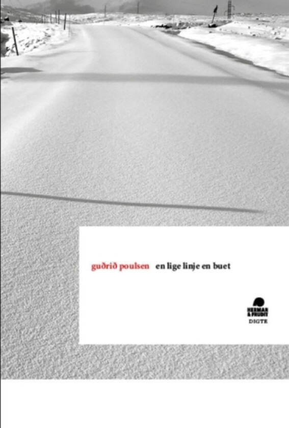 En rett linje, en bøyd | Guðrið Poulsen | Språk: Dansk