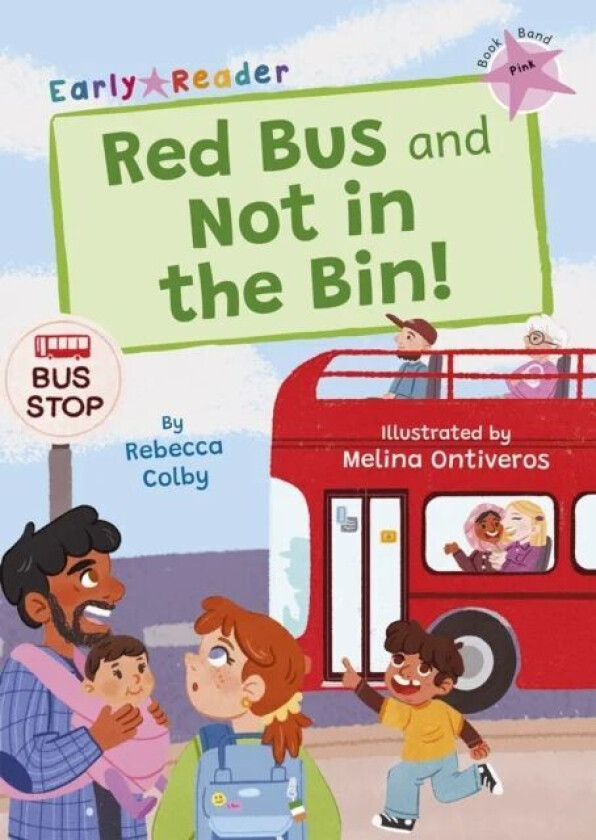 Red Bus and Not in the Bin! av Rebecca Colby