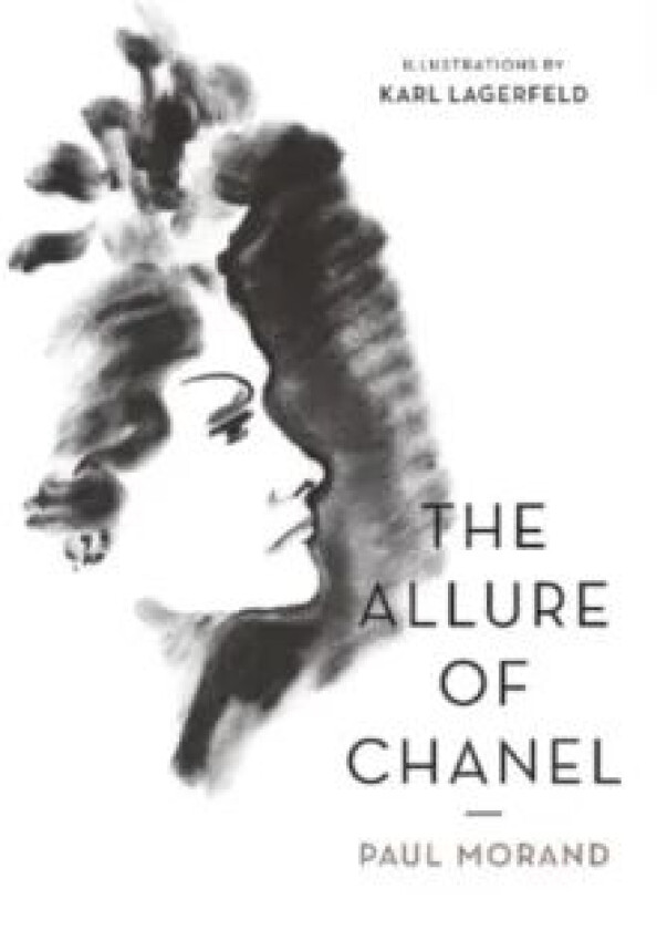 The Allure of Chanel (Illustrated) av Paul (Author) Morand