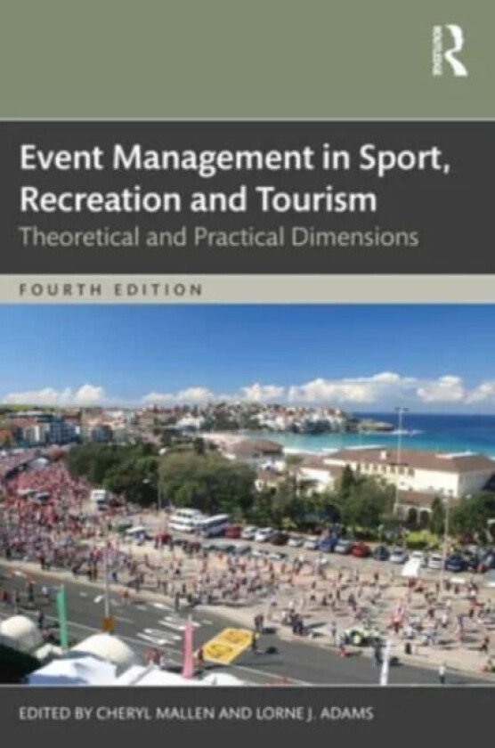 Event Management in Sport, Recreation and Tourism