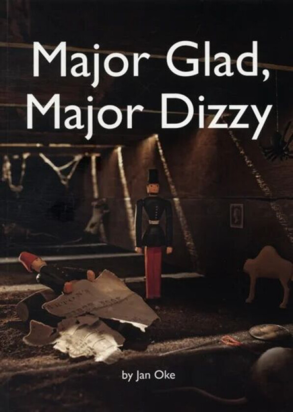 Major Glad, Major Dizzy av Jan Oke