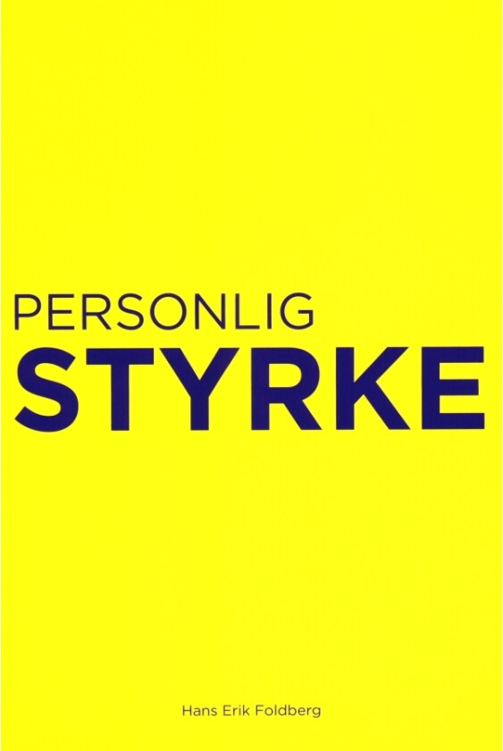 Personlig styrke | Hans Erik Foldberg | Språk: Dansk