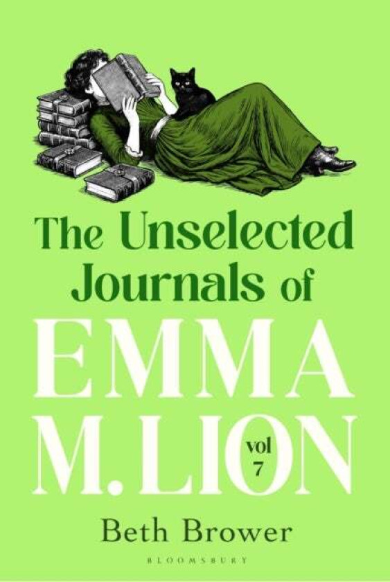 The Unselected Journals of Emma M. Lion, vol. 7 av Beth Brower