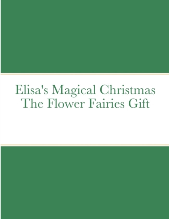 Elisa's Magical Christmas The Flower Fairies Gift av Rekha Chadha (Paperback)