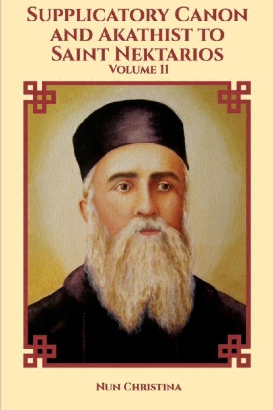 Supplicatory Canon and Akathist to Saint Nektarios of Aegina av Nun Christina, Anna Skoubourdis (Paperback)