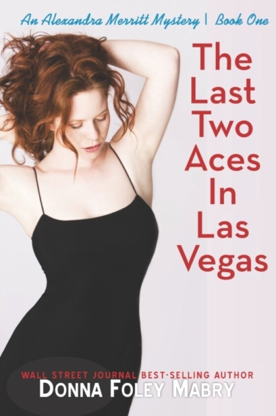 The Last Two Aces in Las Vegas av Donna Mabry (Paperback)