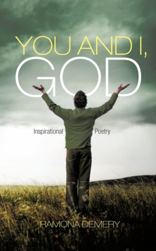 You and I, God av Ramona Demery (Paperback)