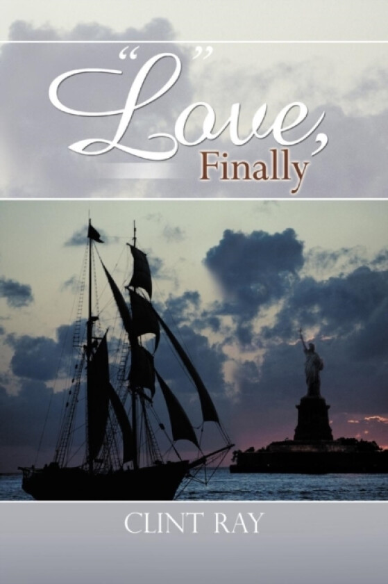 Love, Finally av Clint Ray (Paperback)