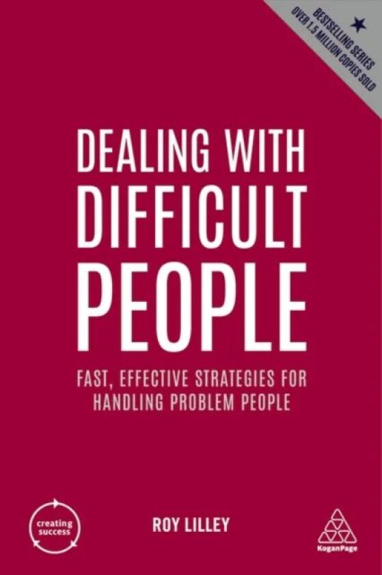 Dealing with Difficult People av Roy Lilley