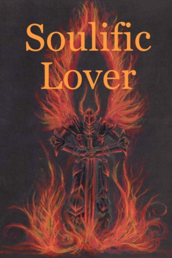Soulific Lover av Alan Peter Garfoot (Paperback)
