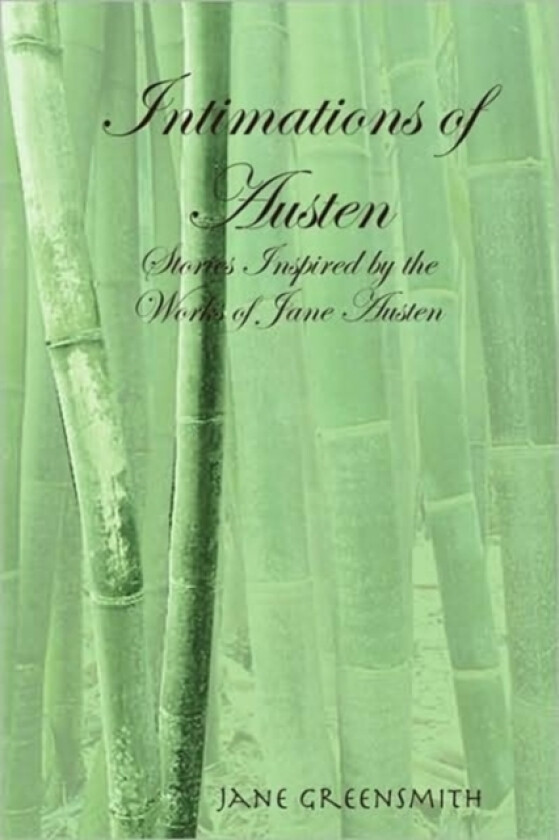 Intimations of Austen av Jane Greensmith (Paperback)