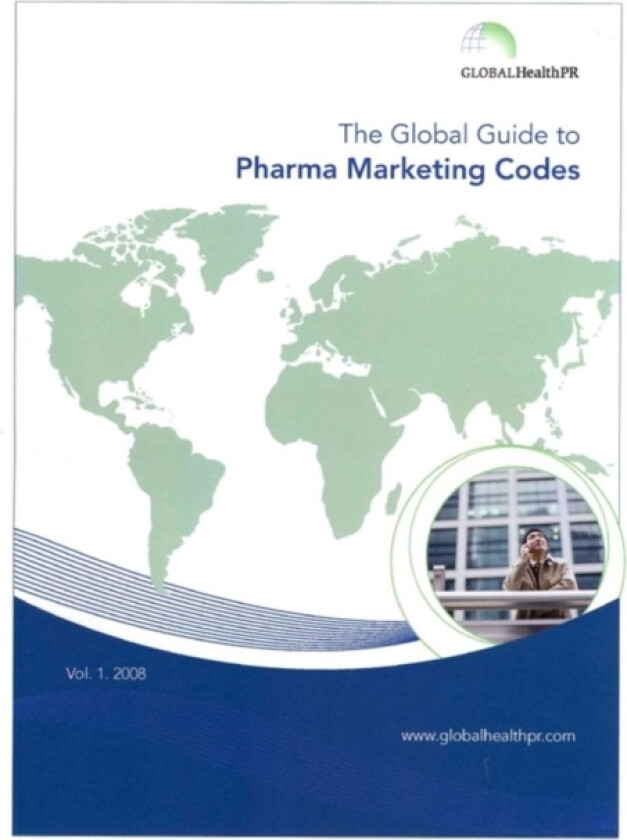 The Global Guide to Pharma Marketing Codes av GlobalHealthPR (Paperback)