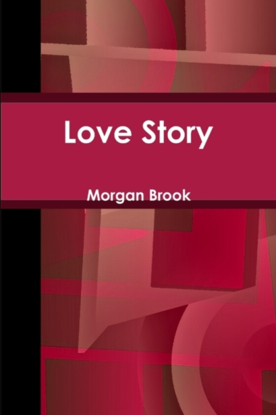 Love Story av Morgan Brook (Paperback)
