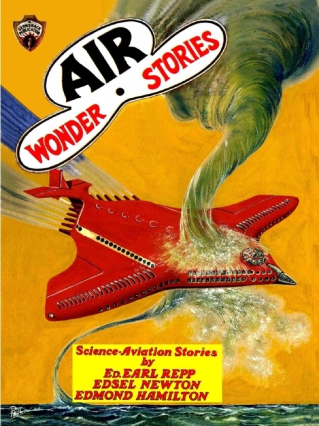 Air Wonder Stories, December 1929 av Ed Earl Repp, Edmond Hamilton, Lowell Howard Morrow (Paperback)