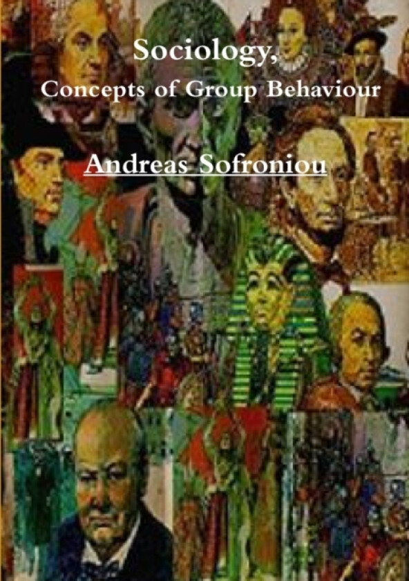 Sociology, Concepts of Group Behaviour av Andreas Sofroniou (Paperback)