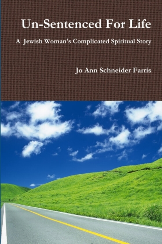 Un - Sentenced For Life av Jo Ann Schneider Farris (Paperback)