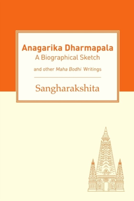 Anagarika Dharmapala av Sangharakshita (Paperback)