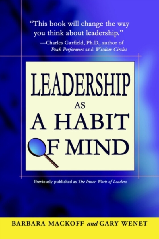 Leadership as a Habit of Mind av Barbara L Mackoff (Paperback)