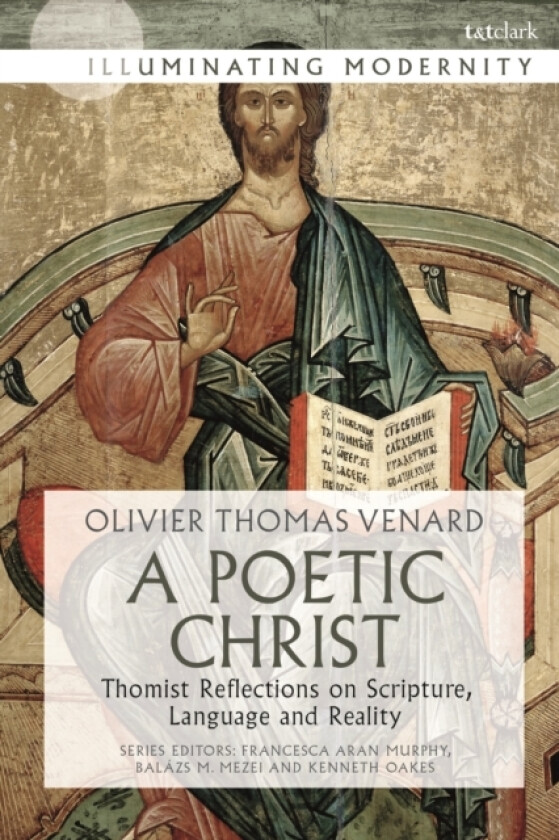 A Poetic Christ av Olivier-Thomas Venard (Hardcover)