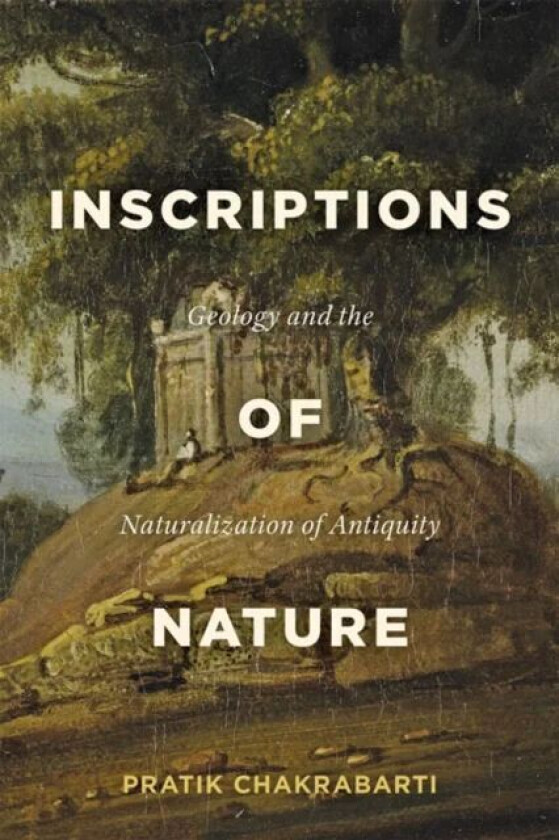 Inscriptions of Nature av Pratik Chakrabarti