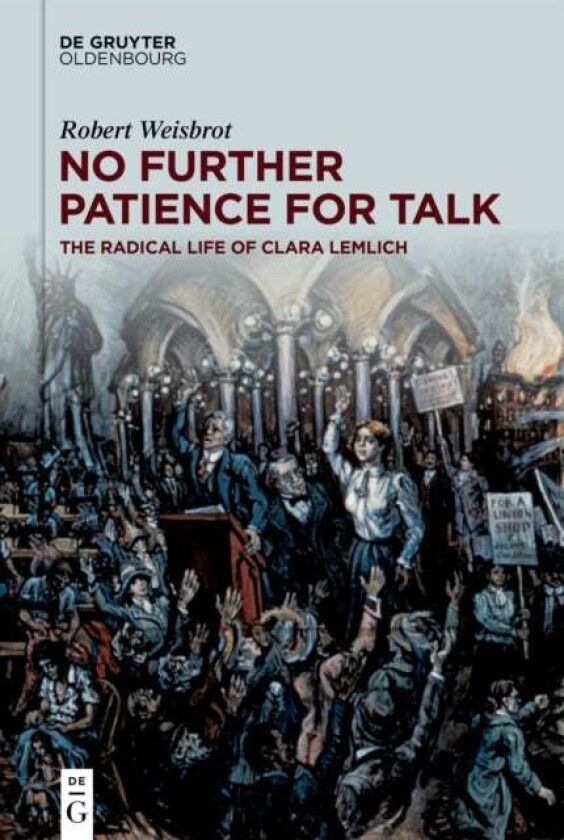 No Further Patience for Talk av Robert Weisbrot