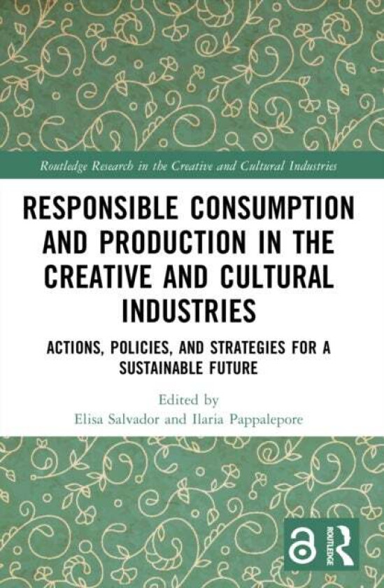 Responsible Consumption and Production in the Creative and Cultural Industries