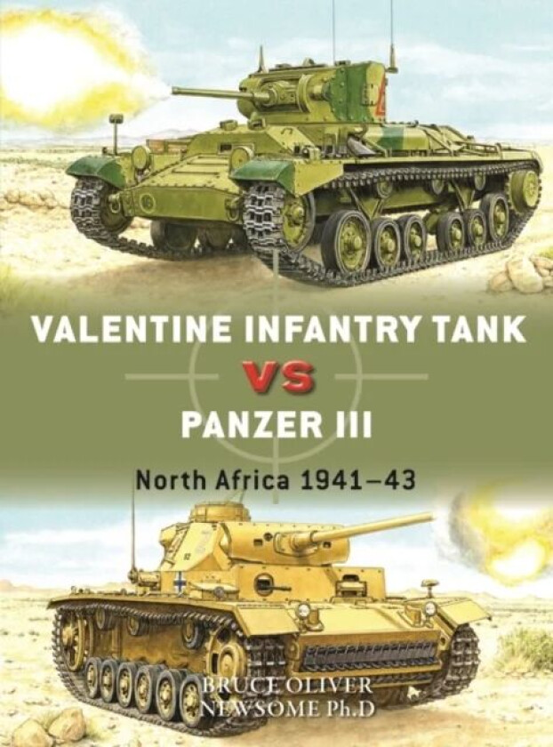 Valentine Infantry Tank vs Panzer III av Bruce Newsome