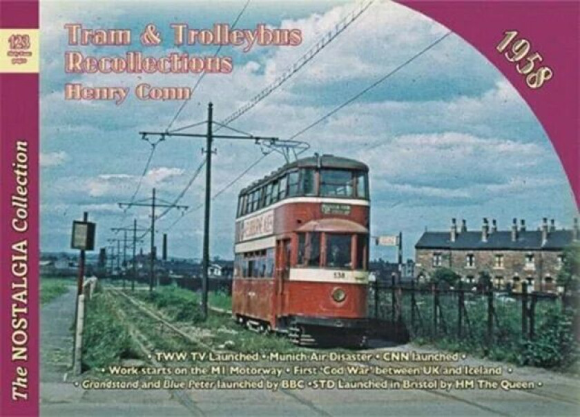No 123 Tram and Trolleybus Recollections 1958 av Henry Conn