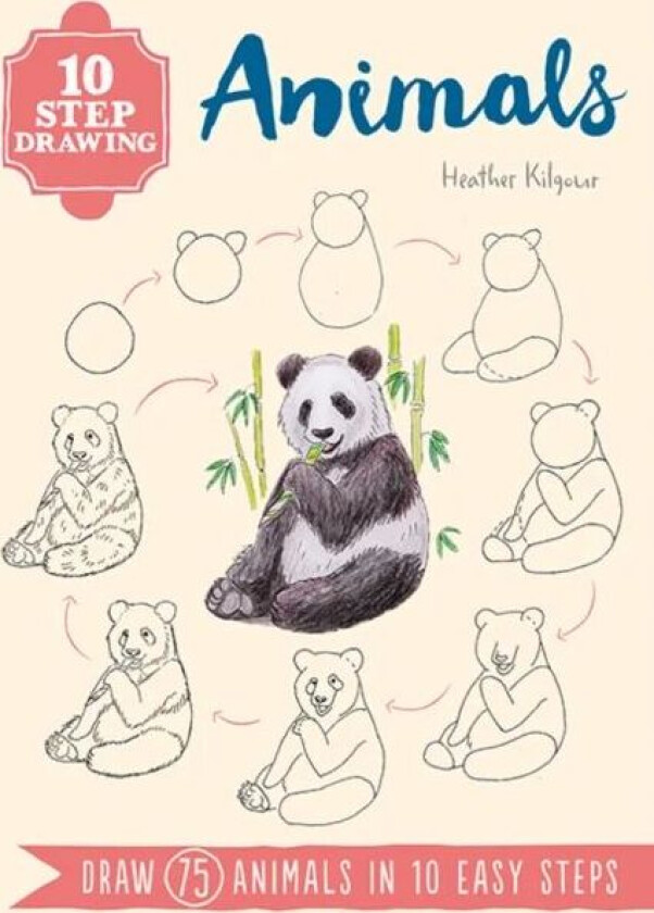 10 Step Drawing: Animals av Heather Kilgour