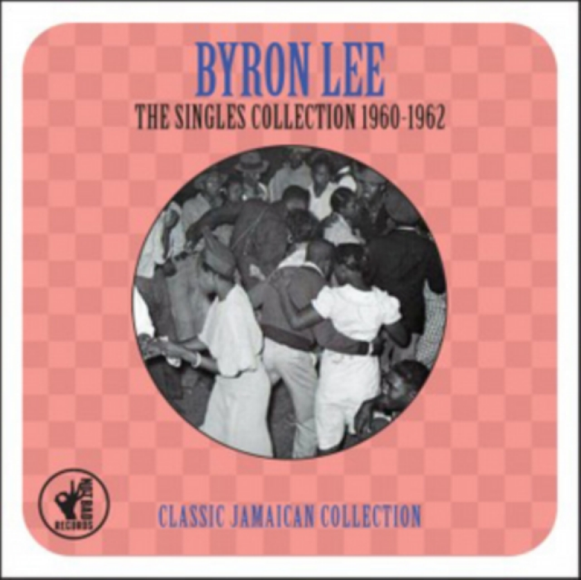 Byron Lee The Singles Collection 19601962 CD