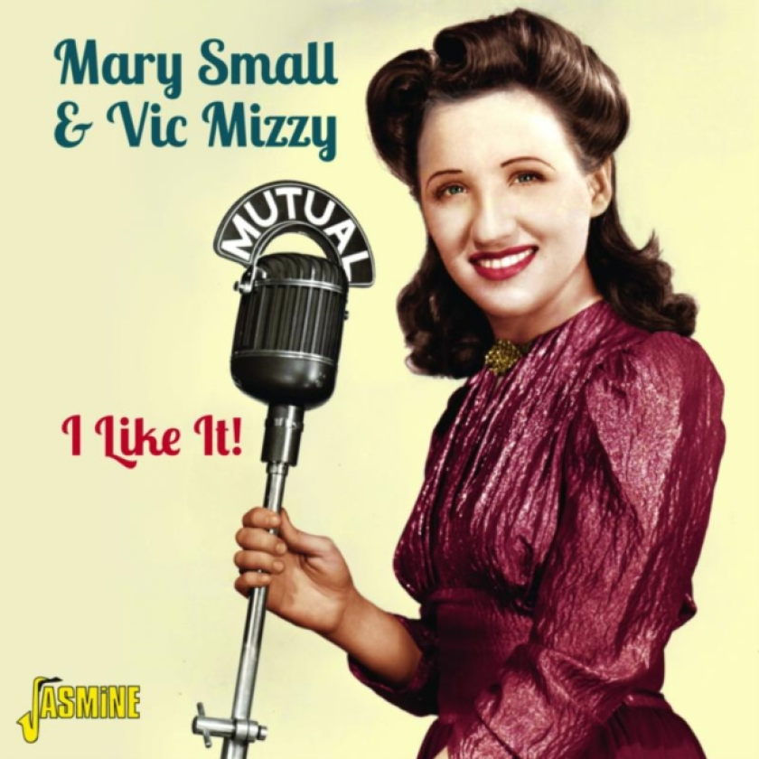 Mary Small & Vic Mizzy I Like It! CD