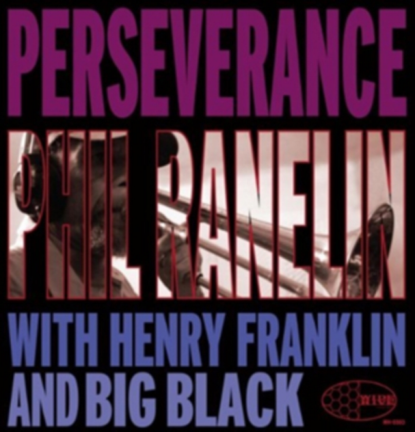 Phil Ranelin Perseverance CD