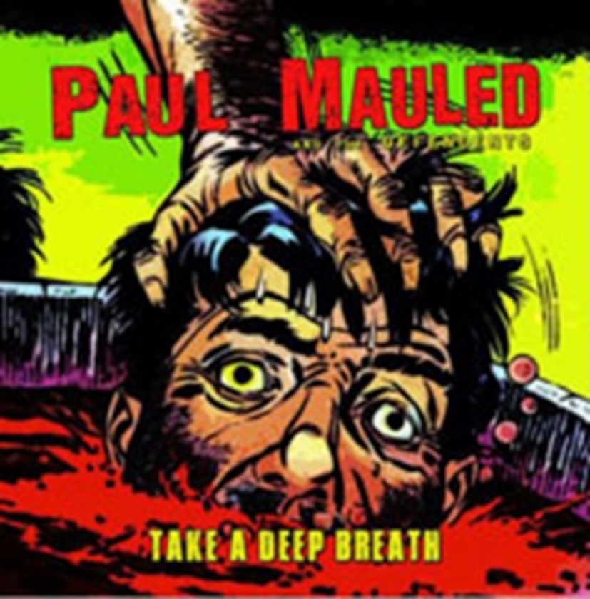Paul Mauled & The Defendents Take A Deep Breath CD