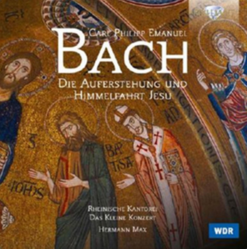 Carl Philipp Emanuel Bach: Die Auferstehung Und Himmelfahrt Jesu CD