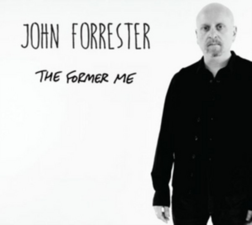 John Forrester The Former Me CD