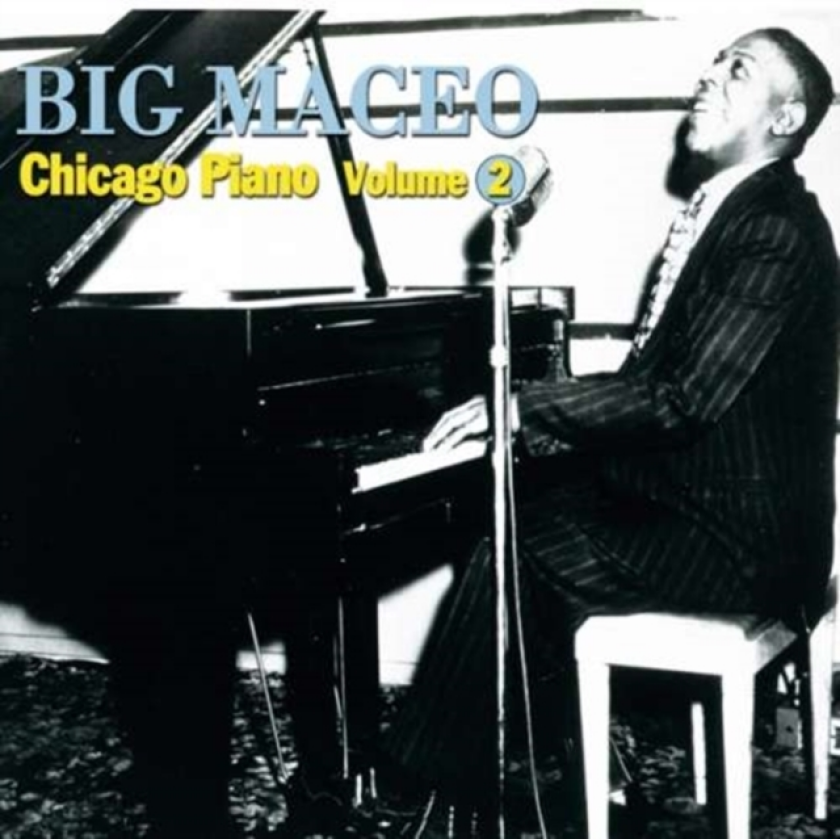 Big Maceo Merriweather Chicago Piano Vol. 2 CD