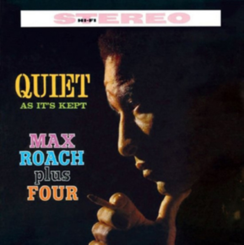 Max Roach Plus Four Quiet As It's Kept CD